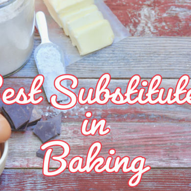 The Best Baking Substitutes