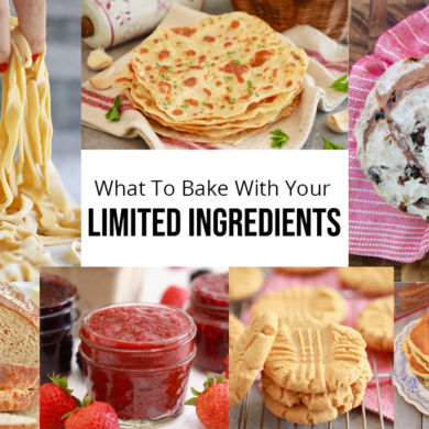 Stuck at Home? I'll Help You Bake With Just Your Limited Ingredients