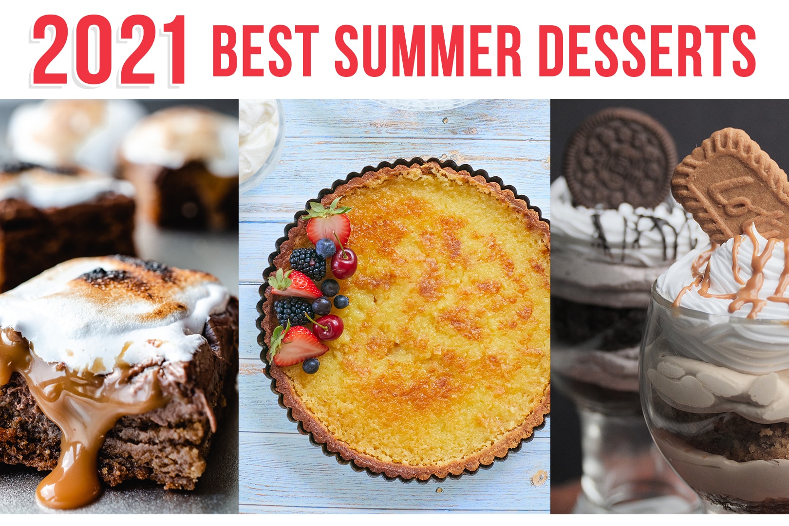 Three recipes side by side for the Best Summer Desserts