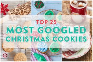 Top 25 Most Googled Christmas Cookies