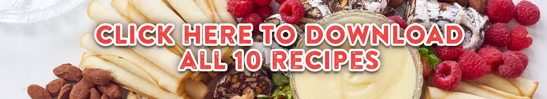 Download All 10 Dessert Charcuterie Board Recipes