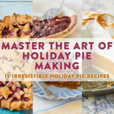 15 Irresistible Holiday Pie Recipes