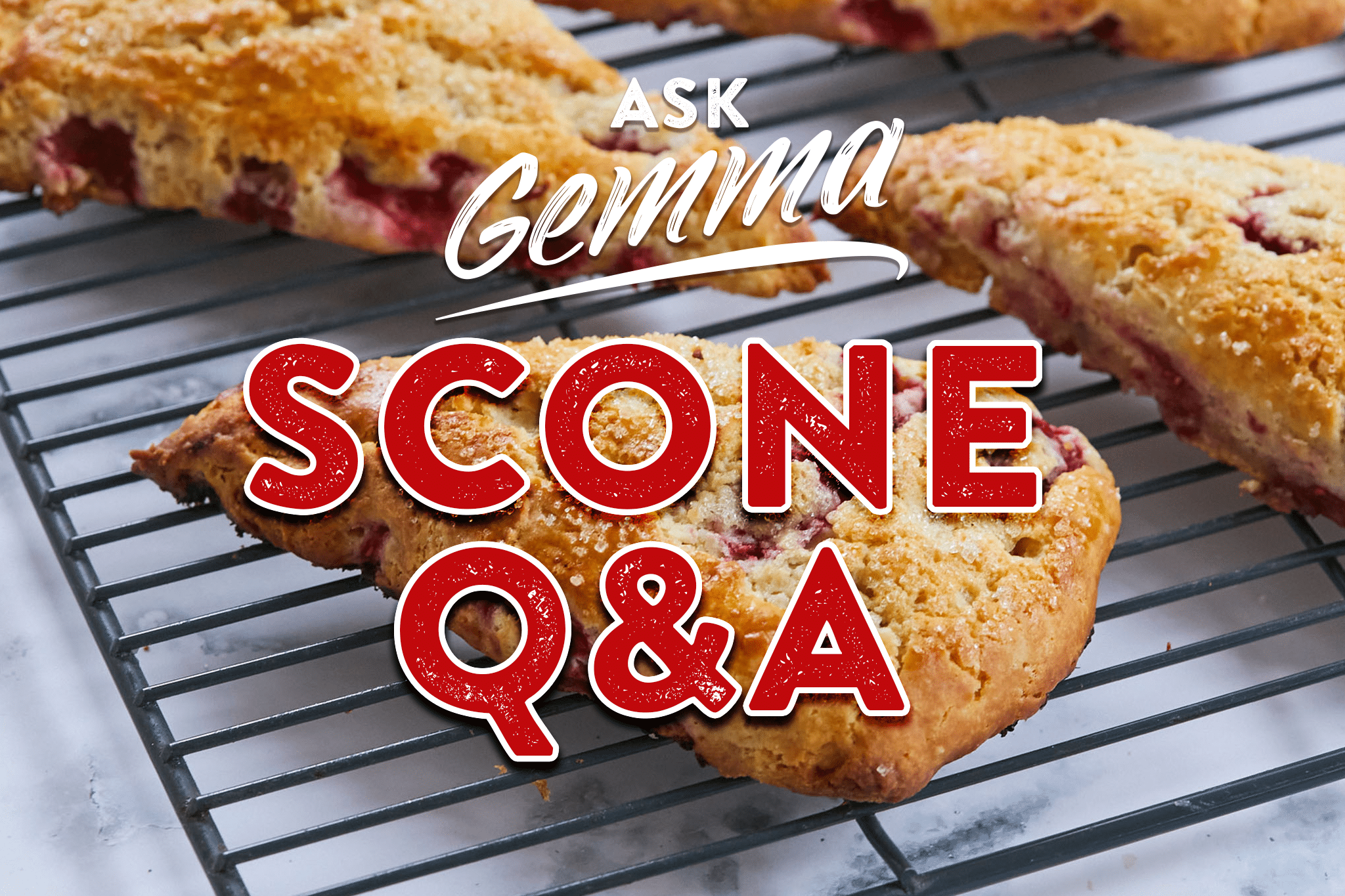 Ask Gemma Scone Q&A